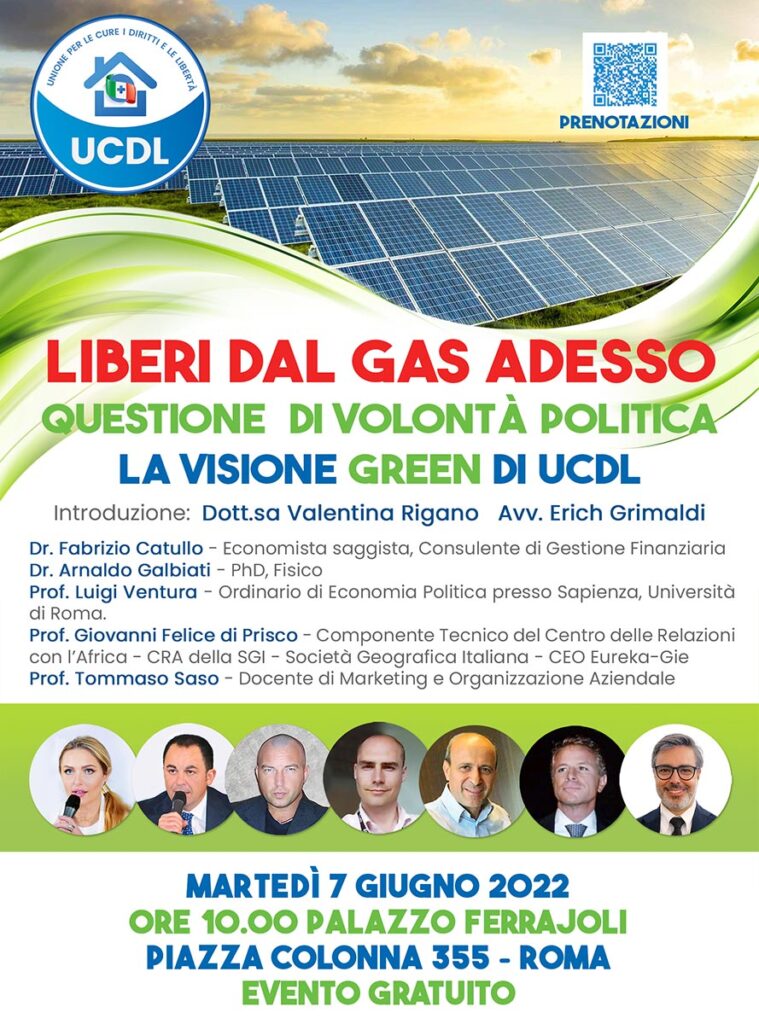 Liberi dal gas ADESSO - Questione di Volontà Politica - La Visione Green di UCDL